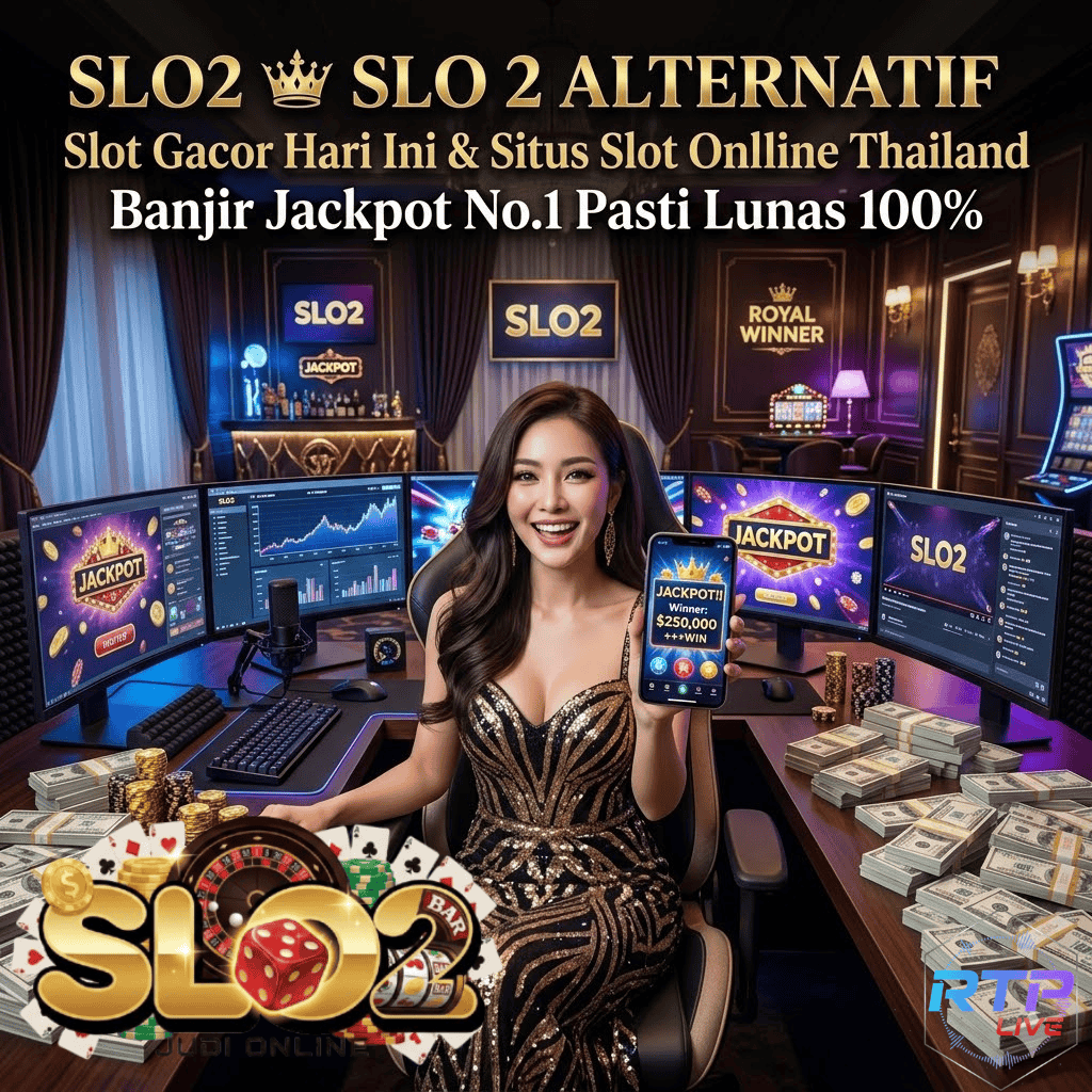 Galeri foto SLO2 ♛ SLO 2 ALTERNATIF Slot Gacor Hari Ini & Situs Slot Online Thailand Banjir Jackpot No.1 Pasti Lunas 100% di Jakarta
